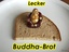 Lecker Buddha-Brot