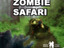 Zombie Safari Zombie Safari